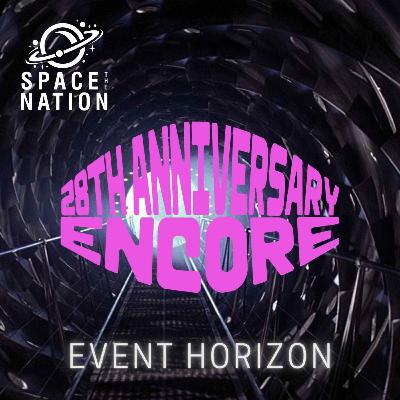ENCORE ENCORE: EVENT HORIZON