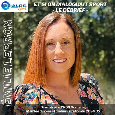 Les Débriefs de Dialog Sport - Émilie Lepron