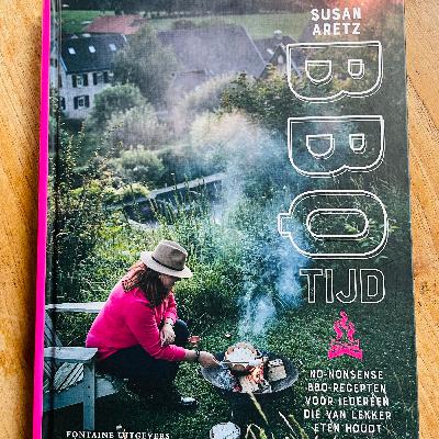 De Mannen van Smaak afl 12. : steek het vuur maar aan! BBQ met Susan Aretz De Mannen van Smaak afl 12. : steek het vuur maar aan! BBQ met Susan Aretz