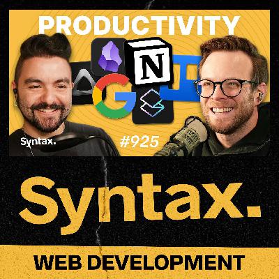 925: Scott & CJ’s Fave Productivity Apps & Web Apps