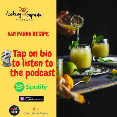 Episode 31: Aam panna recipe quick and easy | Easy Summer cooler from raw mango Episode 31: Aam panna recipe quick and easy | Easy Summer cooler from raw mango