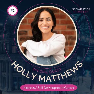 Holly Matthews: From Byker Grove to The Happy Me Project