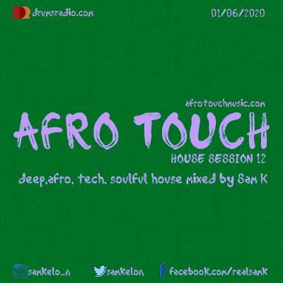 Afro Touch Show Session 12 Afro Touch Show Session 12
