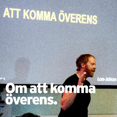 Att komma överens!