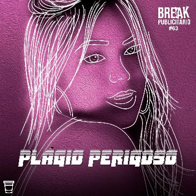 Plágio Perigoso Plágio Perigoso
