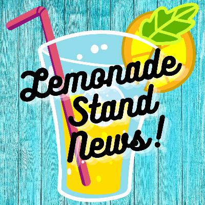 Introducing the Lemonade Stand News! Introducing the Lemonade Stand News!