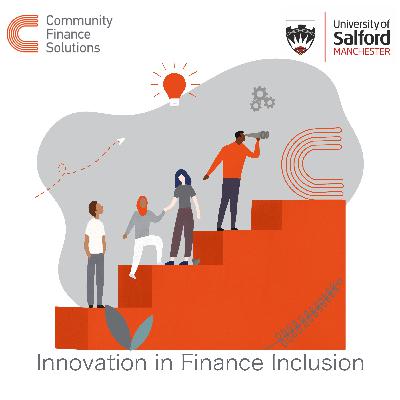 S1, Trailer - Innovation in Financial Inclusion Podcast