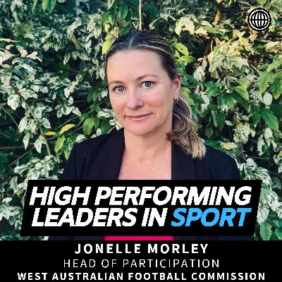 Building High-Performing Teams: Insights from Jonelle Morley