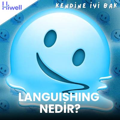 Languishing nedir?
