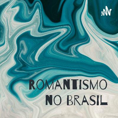 Romantismo No Brasil: Fases, Autores e Aboras.