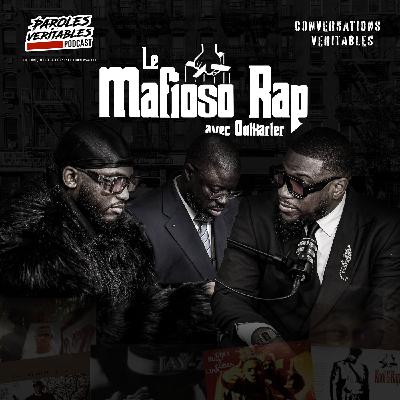 Le Mafioso Rap avec Outkarter  | Conversations Veritables