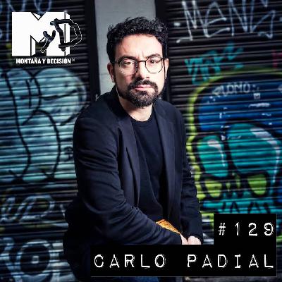 CARLO PADIAL: Un Negro de Atlanta, la cola del Pollo a L’Ast y la Patada Perfecta - MYD #129