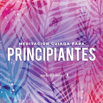 Meditación Guiada para manifestar tus deseos