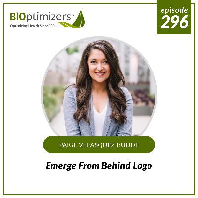 296: Emerge From Behind Logo - with  Paige Velasquez Budde