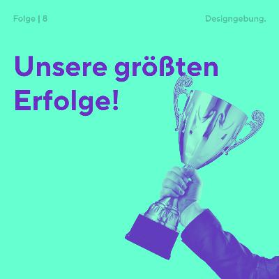 8 | Unsere größten Erfolge! 8 | Unsere größten Erfolge!