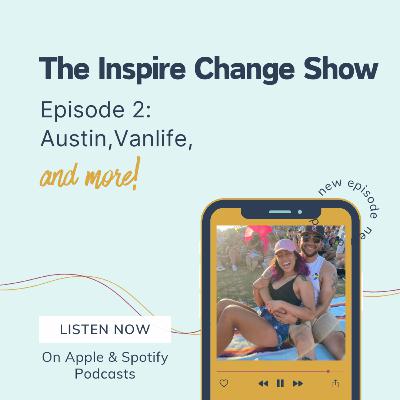 Austin, Van Life, and so much more! Austin, Van Life, and so much more!