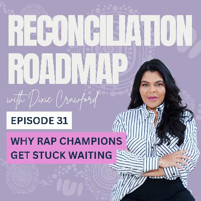 31. Why RAP Champions Get Stuck Waiting
