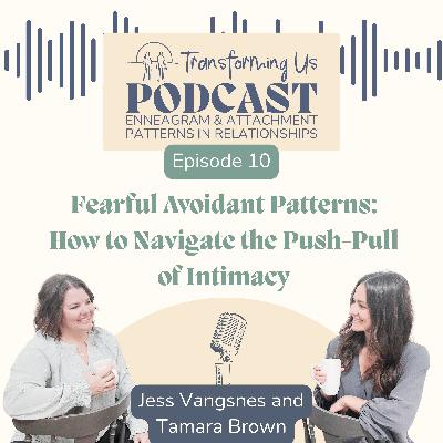 Fearful Avoidant: How to Navigate the Push-Pull of Intimacy Fearful Avoidant: How to Navigate the Push-Pull of Intimacy