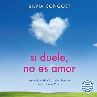 Si duele, no es amor (Audiolibro) | Prueba Gratis
