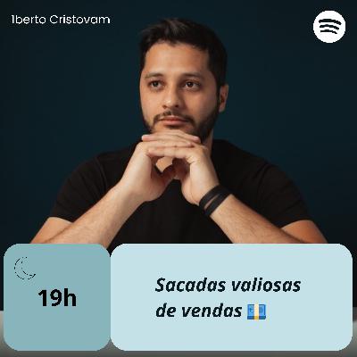 Live 017 - 19h | Sacadas valiosas de vendas 💶