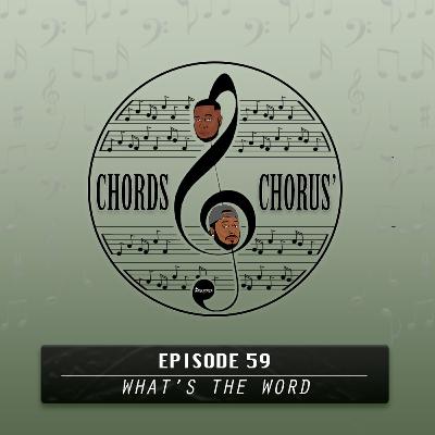 Episode 59 - What's The Word