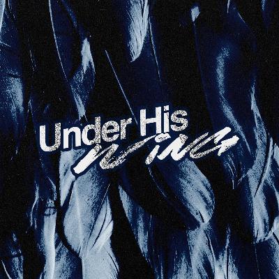 "Under His Wings" Pastor Cliff "Under His Wings" Pastor Cliff