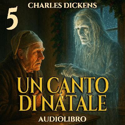 Un Canto di Natale - Strofa 5 - Audiolibro