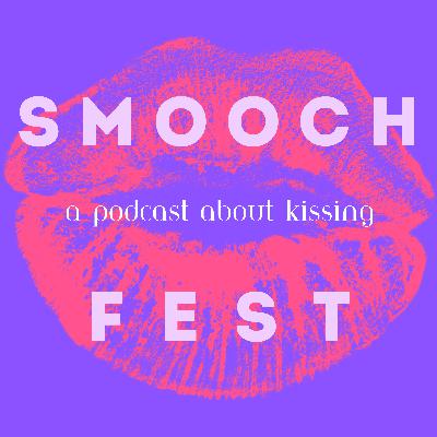 Smooch Fest