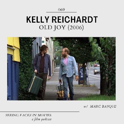 Old Joy (Kelly Reichardt 2006) w/ Marc Basque
