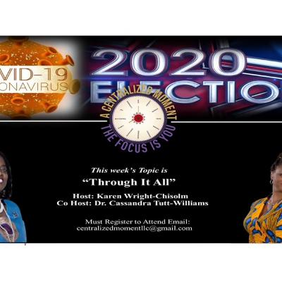 "A Centralized Moment - The Focus Is You" Season 3: Week 6 - "Through It All"