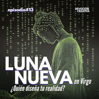 Luna Nueva en Virgo 2025 ~ Sanar el sacrificio familiar y sembrar un nuevo orden | Astrología y Astrogenealogía