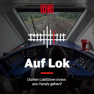 03: Dürfen Lokführer:innen ans Handy gehen? 🤔