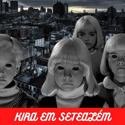#13 - KIRA EM SETEALÉM #13 - KIRA EM SETEALÉM