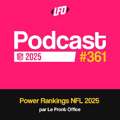Power Rankings des Franchises NFL en 2025 - Le Front Office #361