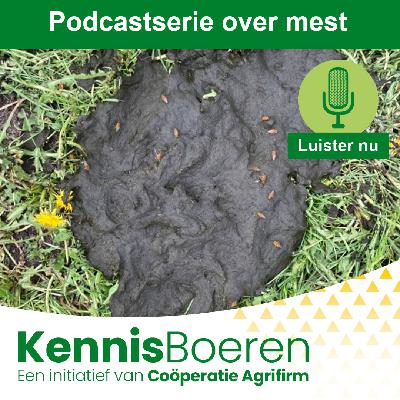 Leer mee over mest in nieuwe podcastserie
