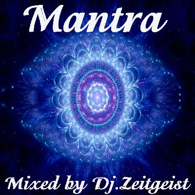 Dj.Zeitgeist - Mantra