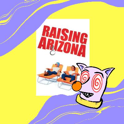 Raising Arizona
