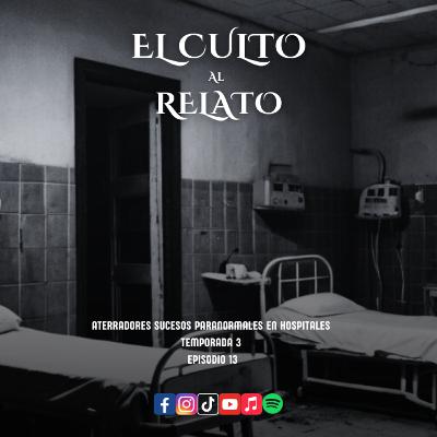 Aterradores Sucesos Paranormales en Hospitales.