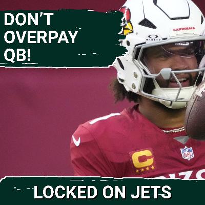 CAUTION: New York Jets Must AVOID Overpaying for Kyler Murray, Kirk Cousins or Any Veteran QB CAUTION: New York Jets Must AVOID Overpaying for Kyler Murray, Kirk Cousins or Any Veteran QB