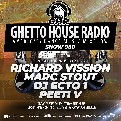 GHR - Show 980 - Richard Vission, Marc Stout, Peeti V, DJ Ecto 1