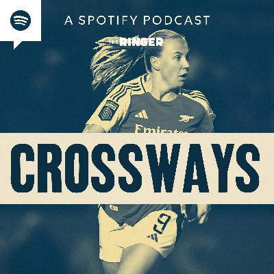 Beth Mead Joins Crossways, WSL With No Relegation, and FA Cup Predictions