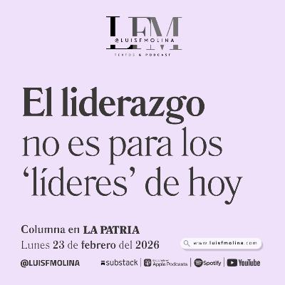 33. El liderazgo no es para los 'líderes' de hoy 33. El liderazgo no es para los 'líderes' de hoy