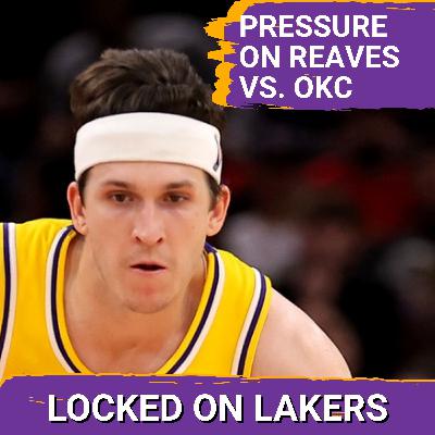 Luka Dončić Still Out Indefinitely. How Much Pressure is on Austin Reaves Vs. OKC?