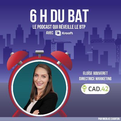 #81 - Quand la donnée sauve des vies sur les chantiers - Eloise Bouveret