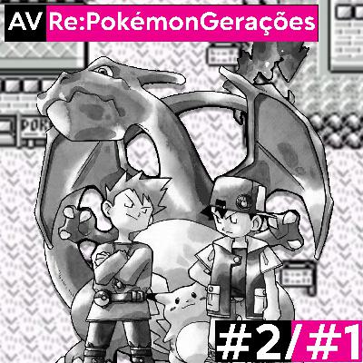 AniVacilo RE:Cast #02 - Monstros de Bolso Gerações #1