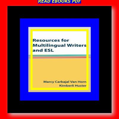 PDF Download Resources for Multilingual Writers and ESL A Hacker Handbooks Supplement [PDF EBOOK EPUB KINDLE]