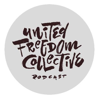 United Freedom Collective - #3 (with Joanna Miller)
