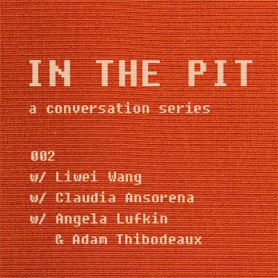 In the Pit Ep 02 - Liwei Wang, Claudia Ansorena, Angela Lufkin + Adam Thibodeaux - What is Paprika? In the Pit Ep 02 - Liwei Wang, Claudia Ansorena, Angela Lufkin + Adam Thibodeaux - What is Paprika?