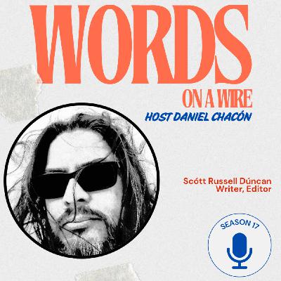 Episode 17: Scótt Russell Dúncan