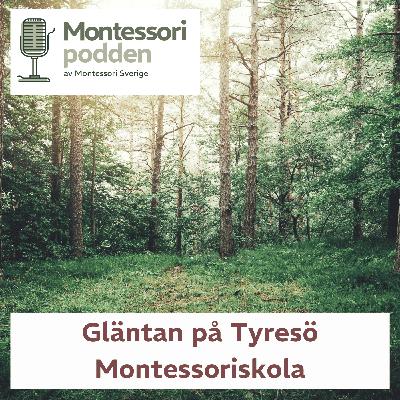 Gläntan på Tyresö Montessoriskola
